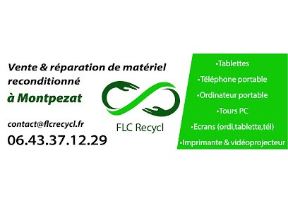 FLC RECYCL - Vente & Réparation de téléphone / ordinateur, Atelier de Réparation de Téléphone à Montpezat