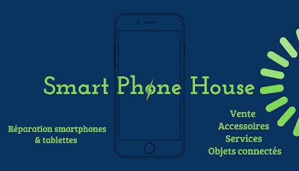 Smart Phone House, Atelier de Réparation de Téléphone à La Flèche