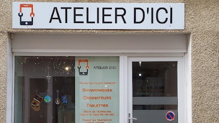 Atelier D'Ici, Atelier de Réparation de Téléphone à Yssingeaux
